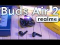 Новые Realme Buds Air 2 – Беспроводные наушники с автономностью в 5 ЧАСОВ и режимом ANC за 40$