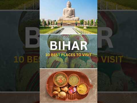 10 Best places to visit in Bihar #bihar #india #travel #vacations