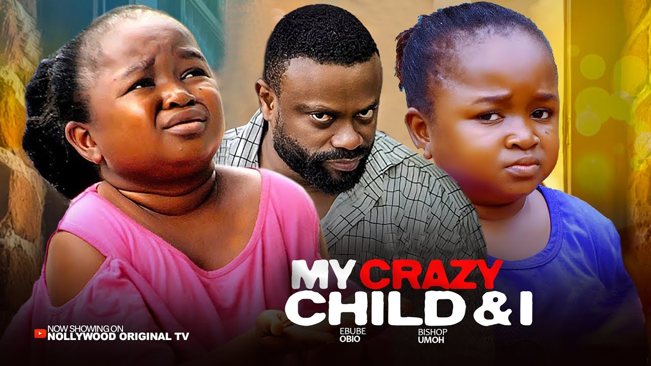MY CRAZY CHILD & I - EBUBE OBIO, BISHOP UMOH. Latest Nigerian Nollywood Movie 2025.