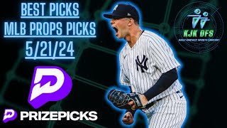 PRIZEPICKS MLB ($10,000 TICKET!) PLAYER PROPS PICKS | TUESDAY 5/21/24