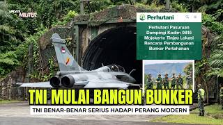 TNI Bangun Bunker Pertahanan ! Rudal dan Jet Tempur Akan Disembunyikan