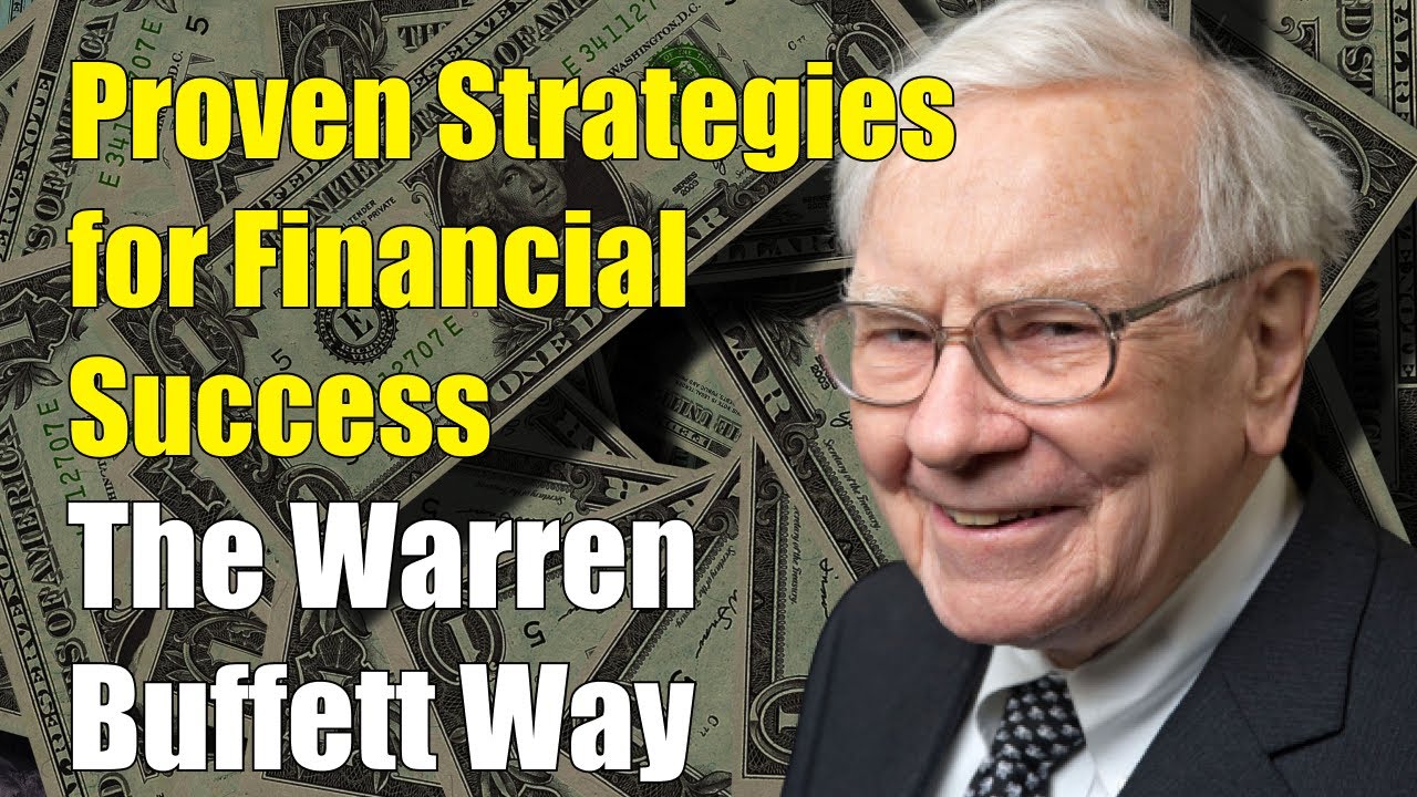 Mastering Wealth with Warren Buffett's Timeless Investment Strategies ...
