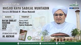 Download lagu Pengajian Rutin Masjid Raya Sabilal Muhtadin Bersama Al Ustadz H. Ilham Humaidi - 4 Juni 2026