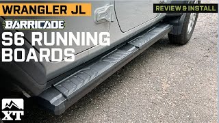 Jeep Wrangler JL Barricade S6 Running Boards Review &amp; Install