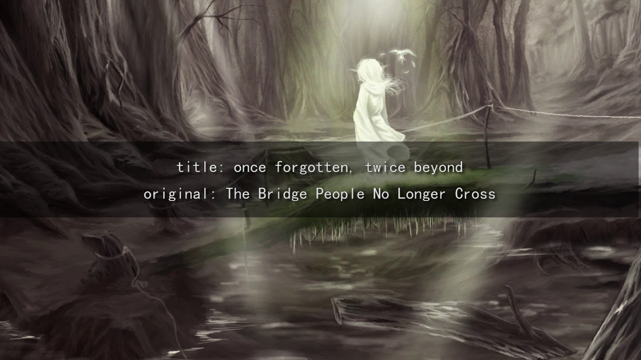 【東方】Orchestral - The Bridge People No Longer Cross