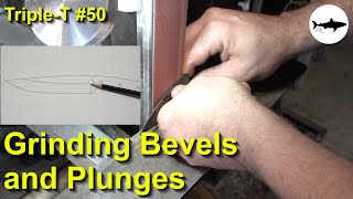 TripleT #50  Grinding Knife Bevels and Plunges