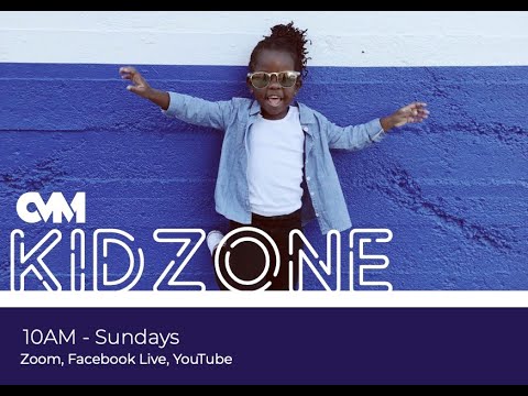 CVM KIDZONE Celebration July 18, 2021