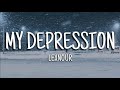 Lexnour - My Depression (Lyrics)
