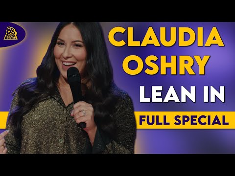 Claudia Oshry | Lean In (Full Comedy Special)