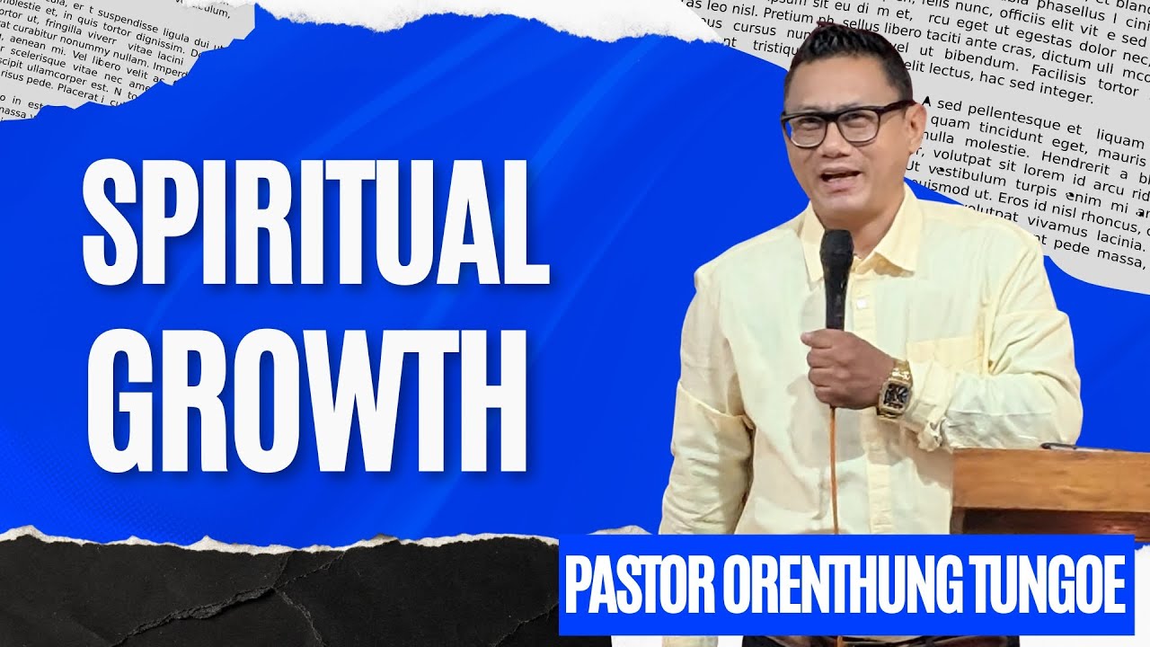 Spirit Growth (Nagamese) / Pastor Orenthung Tungoe