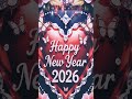 Happy New year 2026 ##New year 2026 #viral #trending #new #YouTube #trending