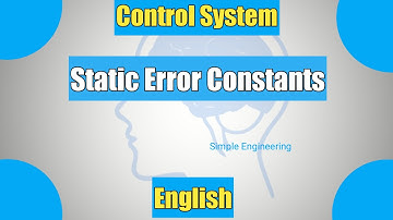 Control System Engineering - Part 17 - Static Error Constants