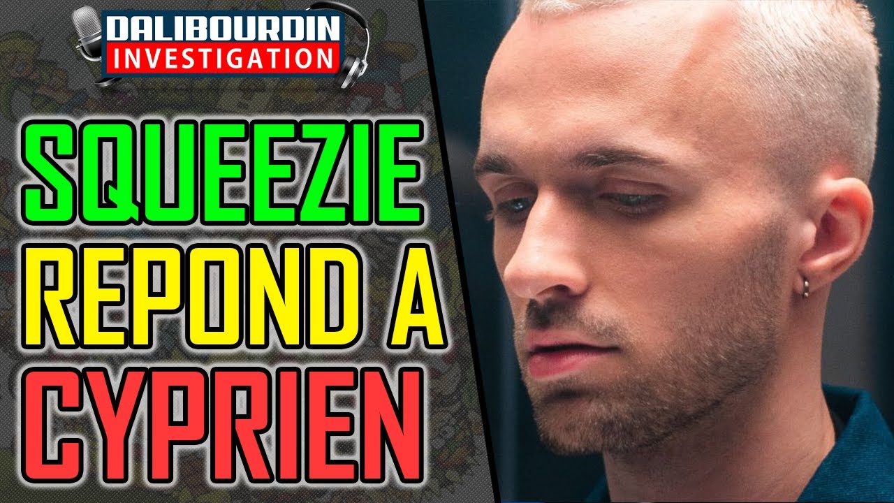 SQUEEZIE REPOND A CYPRIEN ET PARLE D'UNE AFFAIRE DE 2 ANS QU'IL A ENCORE EN TRAVERS DE LA GORGE