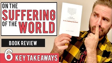 6 Lessons from On the Suffering of the World by Arthur Schopenhauer | Book Review