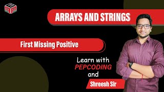 First Missing Positive | Leetcode 41(Hard-tag) Solution in Hindi