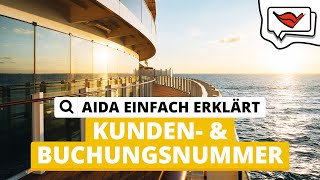 Kunden- und Buchungsnummer | AIDA einfach erklärt 💡