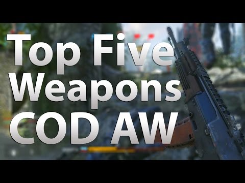 TOP 5 Best Guns/Weapons In "Call Of Duty: Advanced Warfare" (COD AW Multiplayer)