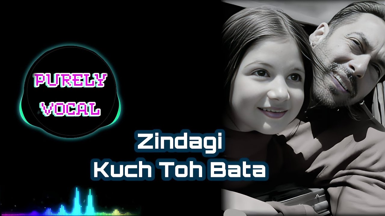 Zindagi Kuch Toh Bata (Without Music Only Vocals) Jubin Nautiyal
