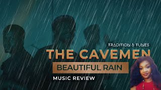 The Cavemen  Beautiful Rain | Tradition & Tunes Reaction/Insights!!! #traditionandtunes