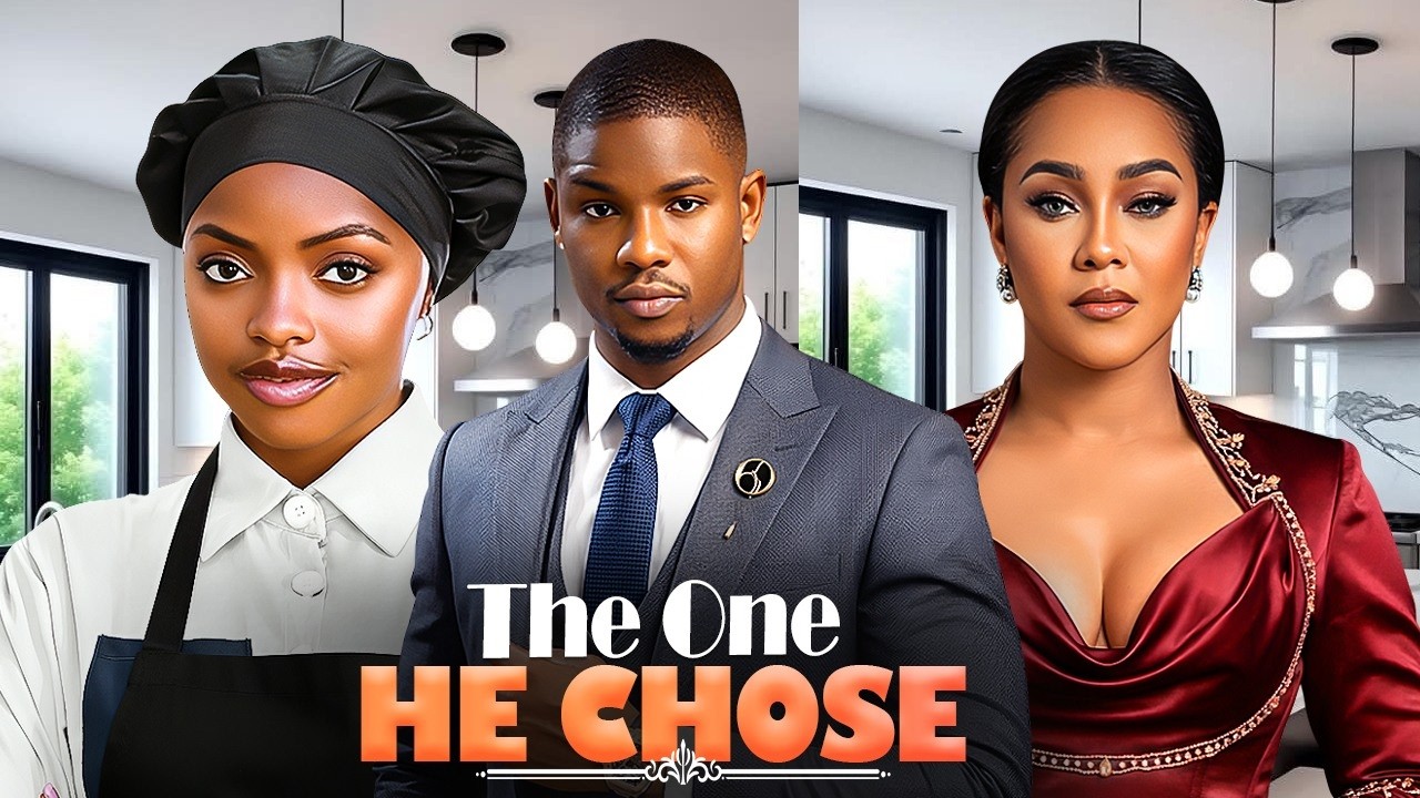 ⁣THE ONE HE CHOSE (OMECHE OKO, VICTORY MICHAEL, CYNTHIA CLARKE) Latest Nigerian Movies 2026