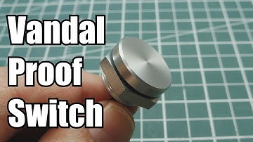 Vandal Proof Switch Interface / Piezo / Scamp3