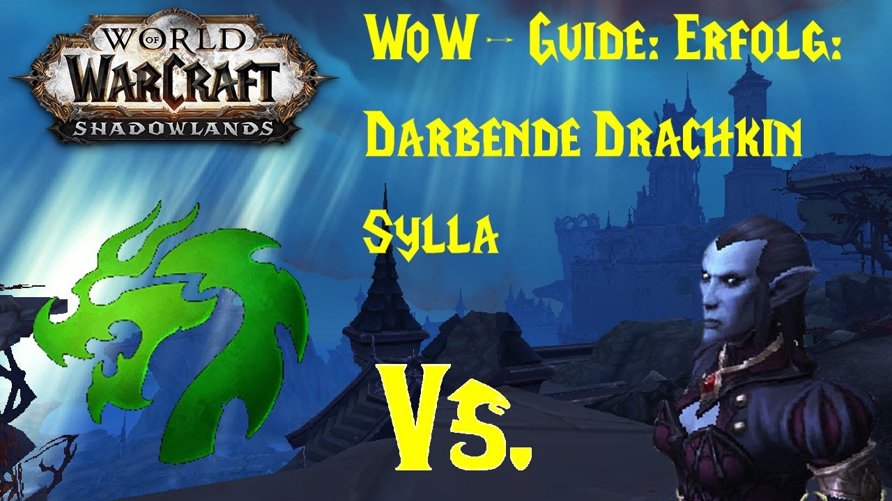 WoW-Guide: Erfolg: Darbende Drachkin - Sylla