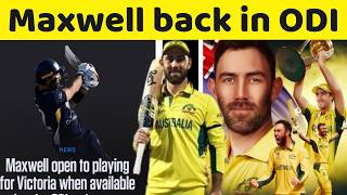 Glenn Maxwell started playing ODI again for domestic || Australian cricket || cricket