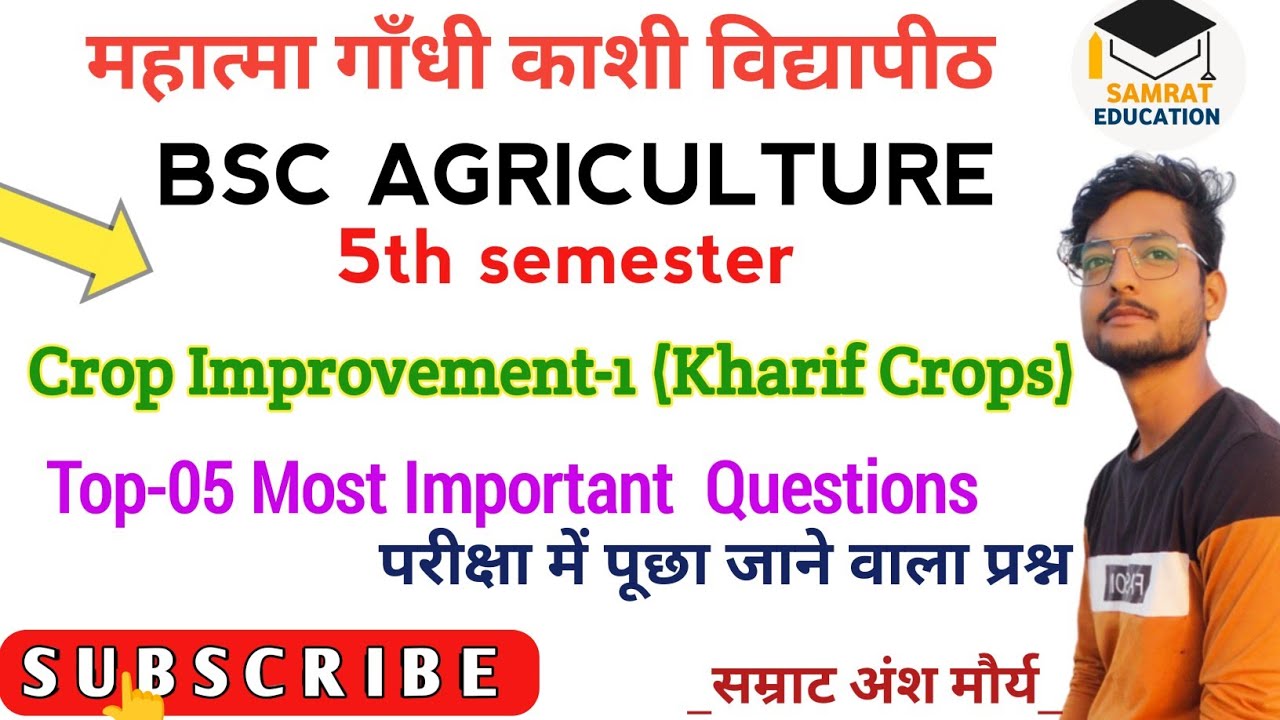 Crop Improvement -1 (Kharif Crops) Top-05 Most Important Long Questions Bsc Agriculture 5th Semester