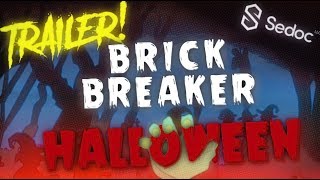 🎃 BRICK BREAKER HALLOWEEN - Trailer screenshot 3