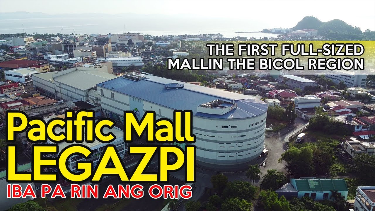 Pacific Mall Legazpi The First Full sized Mall In The Bicol Region Pacific Mall Legazpi The First Full sized Mall In The Bicol Region