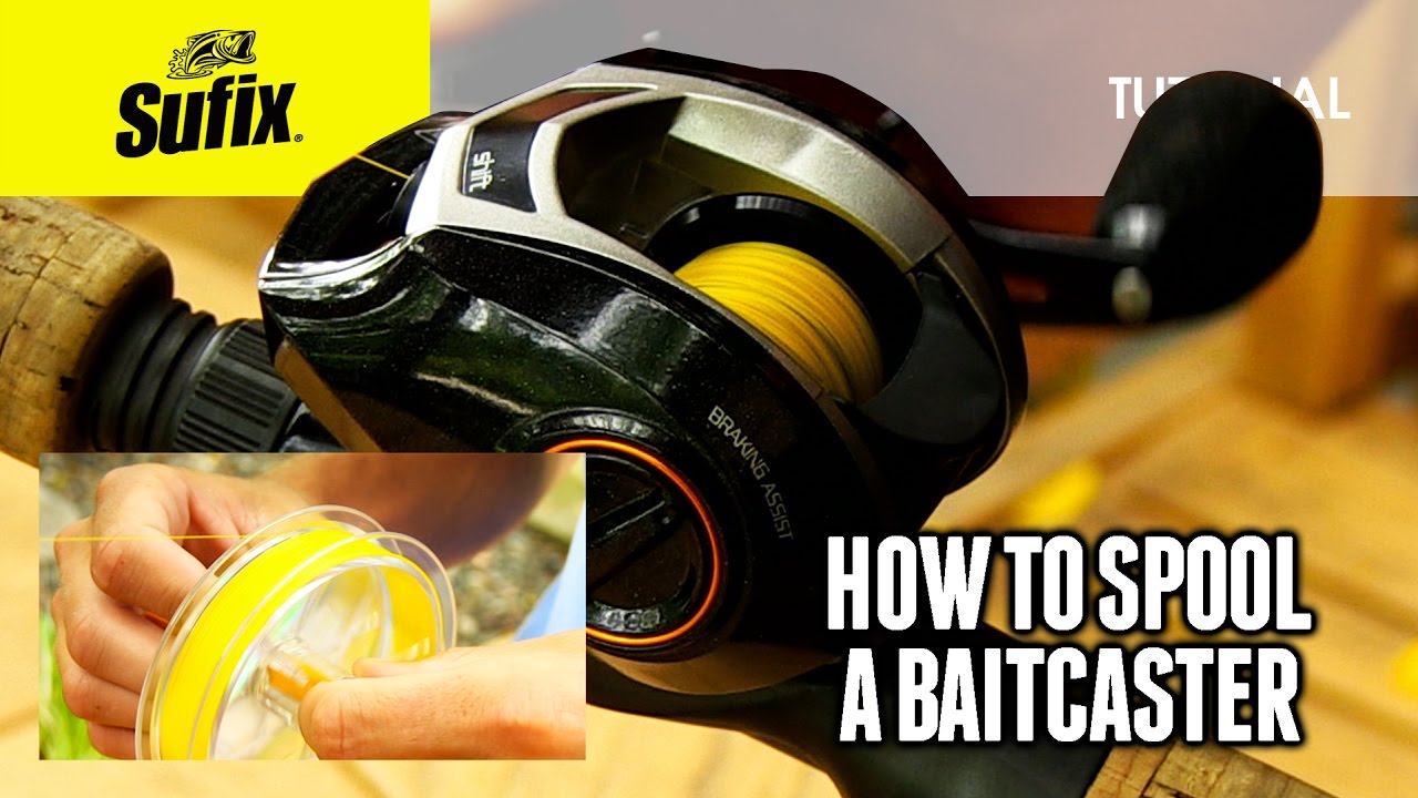 How to spool a baitcaster reel: HOW TO FISH 