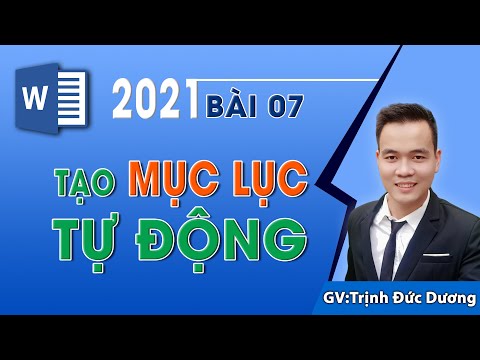 Cách tạo mục lục tự động trong Word 2021, 2019, 2016, 2013 | Bài 7