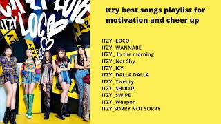 Itzy best songs playlist for motivation and cheer up #Itzy