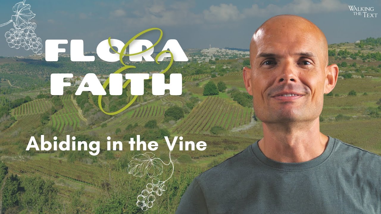 Abiding in the Vine | Flora & Faith Pt 1 | EP175
