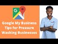 Google My Business Tips For Pressure Washing Businesses (Rank Higher Instantly)