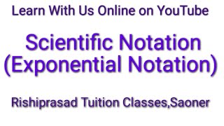 Class : 11th - Bhurse Sir - Chemistry - Scientific Notation ( Exponential Notation )