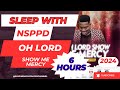 Sleep with nsppd mercy prayer  6 hours oh lord show me mercy  pastor jerry eze