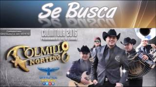 Miniatura del video "Se Busca - Colmillo Norteño (2016) ''EXCLUSIVO''"