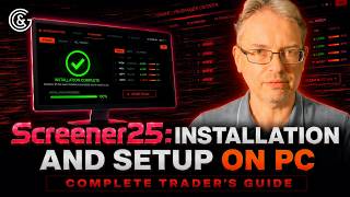 Screener 25: Installation and Setup on PC | Complete Trader’s Guide