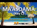 MA'ASOAMA (Samoan Karaoke) 2019...Key "C"