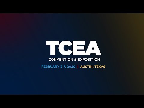 Get Ready for the 2020 TCEA Convention & Exposition