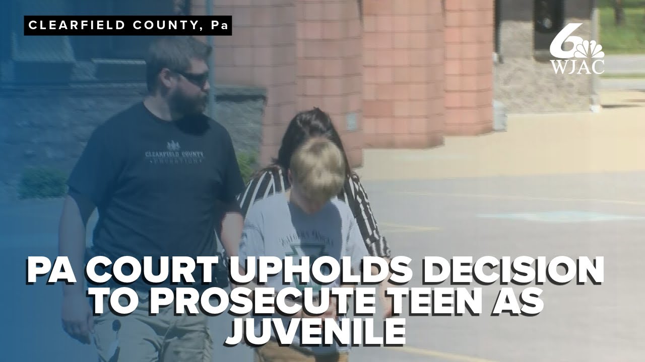 Superior Court upholds decision to prosecute PA teen's homicide case in juvenile court