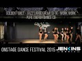 GOLDEN TICKET Jazz Large Group 13 14 Work Work Pure Energy Dance Co