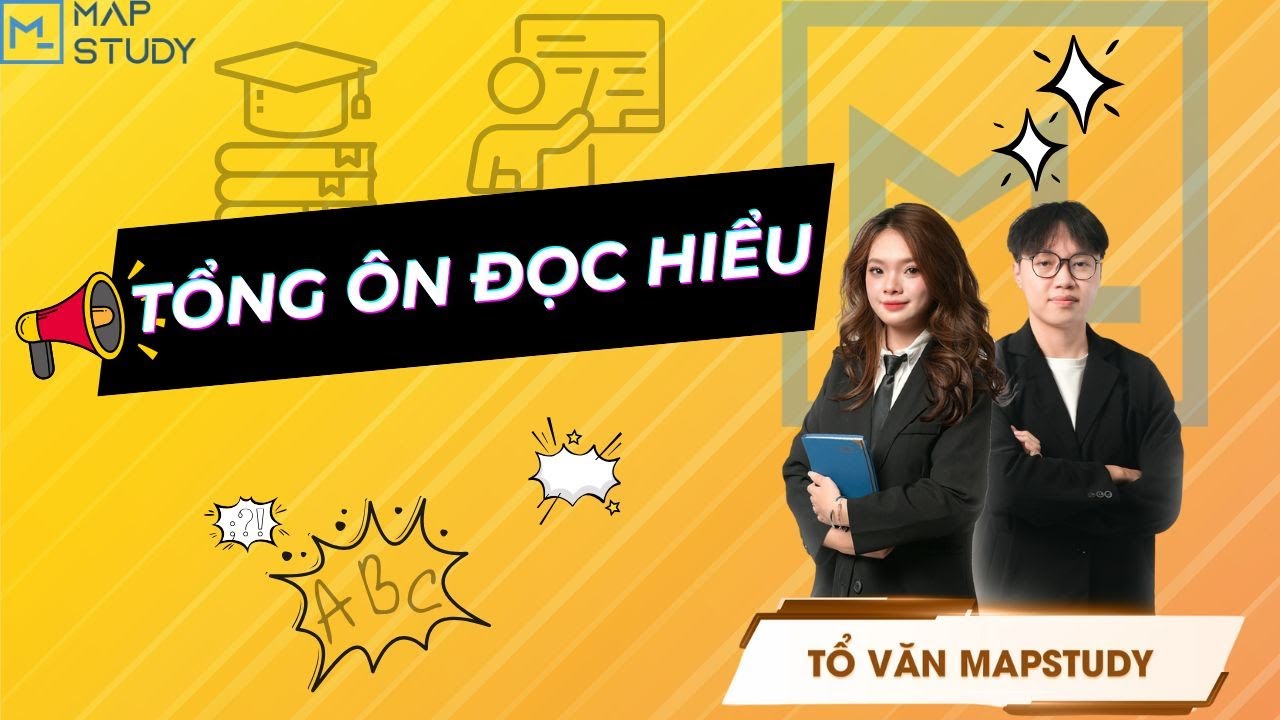 TỔNG ÔN ĐỌC HIỂU | Tổ Văn Mapstudy