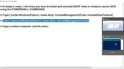 How to install and uninstall DHCP roles in windows server 2016 using PowerShell commands