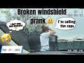 Broken windshield prank on destiny suzanne prank