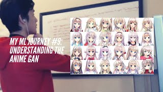 My Machine Learning Journey #9: Completely understanding the anime GAN