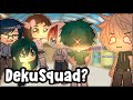 Bakugou with DekuSquad? BNHA/MHA/Gacha Club/feat Bakudeku