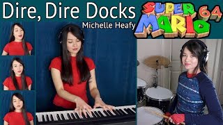 Dire, Dire Docks (Super Mario 64) Cover | Michelle Heafy chords