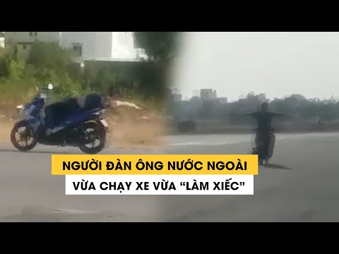 Video Bức xúc cảnh chạy xe máy 